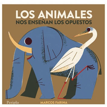 Los animales nos enseñan los opuestos Los animales nos enseñan los opuestos